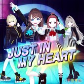 JUST IN MY HEART