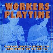 Workers Playtime