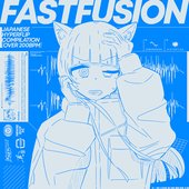 Fastfusion