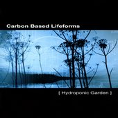 Carbon Based Lifeforms - \"Hydroponic Garden\" [2008 Reprint]