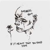 If It Meant That You Could Stay