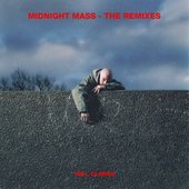 Midnight Mass (The Remixes)