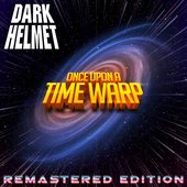 Once Upon a Time Warp (Remastered Edition)