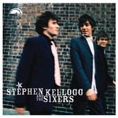 Stephen Kellogg and The Sixers (Bonus Tracks)
