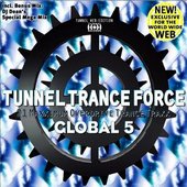 Tunnel Trance Force Global 5