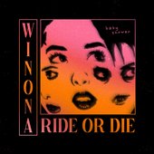 Winona Ride or Die