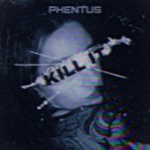 Kill It