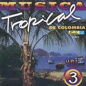 Musica Tropical De Colombia 3