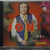 MISTER-JON-HEJ-SUDBINO-HEJ-TUDJINO_slika_L_115412425.jpg
