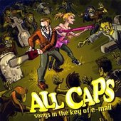 All Caps: Songs In the Key of E-Mail