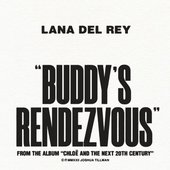 Lana Del Rey - Buddy's Rendezvous