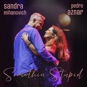 Somethin' stupid (En vivo) [feat. Pedro Aznar] - Single