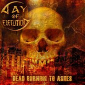 Dead Burning To Ashes