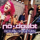 No Doubt - Return of Saturn (Alternate ‘Ex-Girlfriend’ Cover)