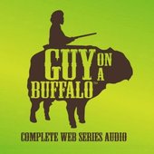 Guy On A Buffalo (Web Series Audio)