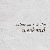 Weekend