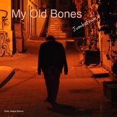 My Old Bones - Jumbotown.jpg