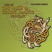 Best of the Irish & Celtic Music Podcast
