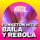 Funketon Hits: Baila y Rebola