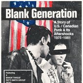 Blank Generation: A Story of US/Canadian Punk & Its Aftershocks 1975-1981