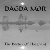 Dagda Mor - The Border Of The Light (1998)