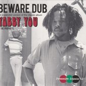 Beware Dub (An Expanded Version of the Classic Album)