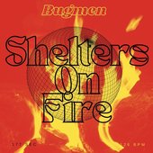 Shelters on Fire - Single