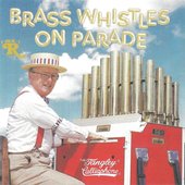 Brass Whistles on Parade