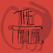 The Familiar - EP