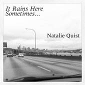 It Rains Here Sometimes...
