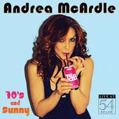 70s And Sunny: Live At 54 BELOW