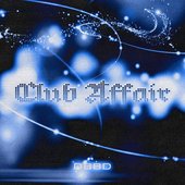 Club Affair [Explicit]