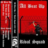 All Beat Up & Rival Squad Split
