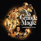 Feu! Chatterton Soundtracks - La Grande Magie - La bande originale du film