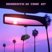 Moments In Time EP