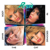 Poison - Look What the Cat Dragged In (Released	May 23, 1986)