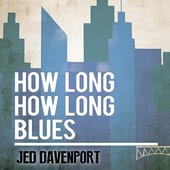 How Long How Long Blues