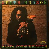 Keith Hudson ‎– Rasta Communication