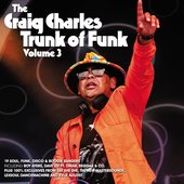 The Craig Charles Trunk of Funk, Vol. 3