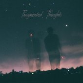 Fragmented Thoughts
