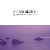Le café abstrait by Raphaël Marionneau (Vol. 9)