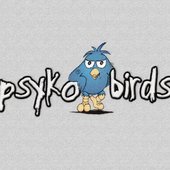 Psyko Birds