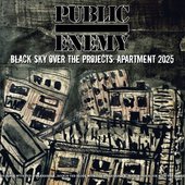 Black Sky Over The Projects: Apartment 2025 [Explicit]