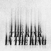 The Kink In The King