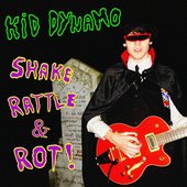 Shake, Rattle & Rot! [Explicit]