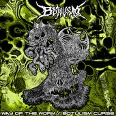 Way Of The Worm / Botulism Curse