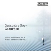 Graupner: Partitas For Harpsichord Vol. 7