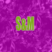 S&M