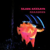 Black Sabbath - Paranoid (Released	18 September 1970 UK / 7 January 1971 US)