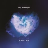 Only Me and You
